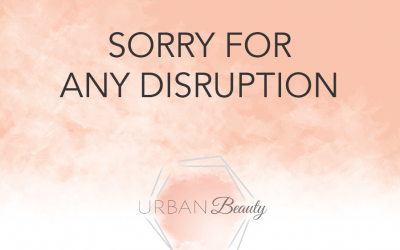 SORRY FOR ANY DISRUPTION